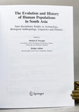 Evolution and History of Human Populations in South Asia: Inter-Disciplinary Studies in Archaeology, Biological Anthropology, Linguistics and Genetics