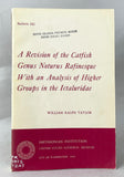 A Revision of the Catfish Genus Noturus Rafinesque with an Analysis of Higher Groups in the Ictaluridae