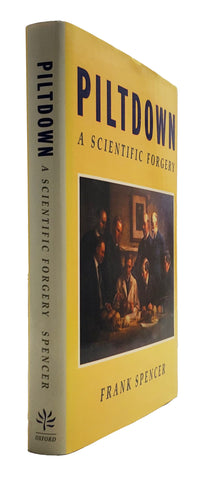 Piltdown: A Scientific Forgery