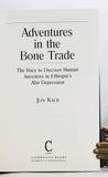 Adventures in the Bone Trade: The race to discover human ancestors in Ethiopia’s Afar Depression