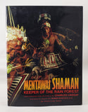 Mentawai Shaman: Keeper of the Rain Forest