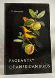 Pageantry of Tropical American Birds + Oiseaux Brillans et Remarquables du Bresil