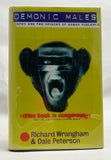 Demonic Males: Apes and the Origins of Human Violence