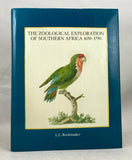 The Zoological Exploration of Southern Africa, 1650-1790 (inscribed by author)