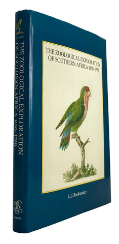 The Zoological Exploration of Southern Africa, 1650-1790 (inscribed by author)