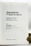 Ancestors: The Hard Evidence