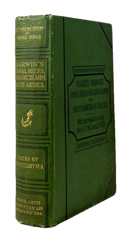 On the Structure and Distribution of Coral Reefs, also Geological Observations on the Volcanic Islands and Parts of South America visited during the Voyage of H.M.S. Beagle