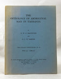The Osteology of Aboriginal Man in Tasmania