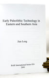 Early Paleolithic Technology in Eastern and Southern Asia