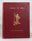 From Tonkin to India by the sources of the Irawadi