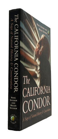 The California Condor: A Saga of Natural History and Conservation