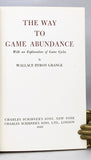 The Ways to Game Abundance with an Explanation of Game Cycles