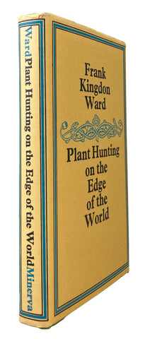 Plant Hunting on the Edge of the World