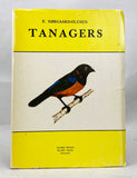 Tanagers, in two volumes: Vol. 1: Tersinidae, Thraupidae Genus 1-16 + Vol. 2: Thraupidae Genus 17-57.