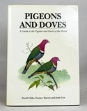 Pigeons and Doves: A Guide to the Pigeons and Doves of the World