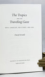 The Tropics and the Traveling Gaze: India, Landscape, and Science, 1800-1856