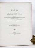 A Flora of the State of New-York, Comprising Full Descriptions of All the Indigenous and Naturalized Plants Hitherto Discovered in the State; with Remarks on Their Economical and Medicinal Properties, in 2 volumes (the hand-colored plate version)