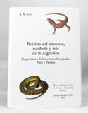 Reptiles del Noroeste, Nordeste y este de la Argentina: Herpetofauna de las selvas subtropicales Puna y Pampas.