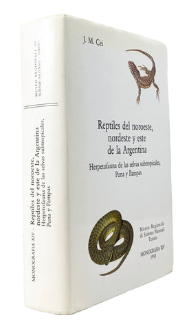 Reptiles del Noroeste, Nordeste y este de la Argentina: Herpetofauna de las selvas subtropicales Puna y Pampas.