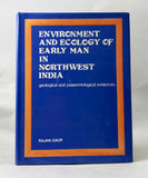Environment and Ecology of Early Man in Northwest India: Geological and palaeontological evidences