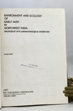 Environment and Ecology of Early Man in Northwest India: Geological and palaeontological evidences