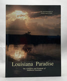 Louisiana Paradise: The Chenieres and Wetlands of Southwest Louisiana