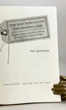 The Man Who Found the Missing Link: Eugene Dubois and His Lifelong Quest to Prove Darwin Right
