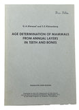 Age Determination of Mammals from Annual Layers in Teeth and Bones