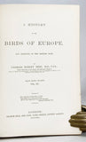 A History of the Birds of Europe not observed in the British Isles, in 5 volumes (second edition, revised)
