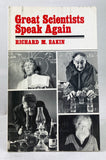Great Scientists Speak Again