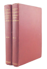 Travels of a Naturalist in Northern Europe: Norway, 1871, Archangel, 1872, Petchora, 1875, in 2 volumes