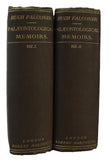 Palaeontological Memoirs and notes of the late Hugh Falconer with a Biographical Sketch of the Author. Compiled and edited by Charles Murchison, in two 2 volumes