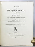 Memoir on the Pearly Nautilus (Nautilus pompilius, Linn.) with illustrations on its external form and internal structure