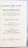 Palaeontological Memoirs and notes of the late Hugh Falconer with a Biographical Sketch of the Author. Compiled and edited by Charles Murchison, in two 2 volumes