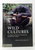 Wild Cultures: A Comparison between Chimpanzee and Human Cultures