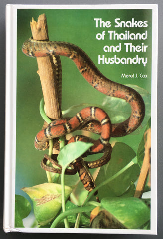 Snakes of Thailand and Their Husbandry