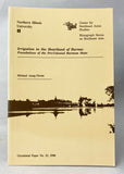 Irrigation in the Heartland of Burma: Foundations of the Pre-Colonial Burmese State