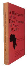 A Bibliography of the Fossil Mammals of Africa 1950-1972