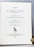 Memoir on the Pearly Nautilus (Nautilus pompilius, Linn) with Illustrations on its External Form and Internal Structure