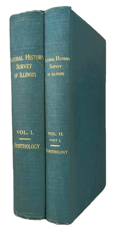 The Ornithology of Illinois: Descriptive Catalogue, in 2 volumes, complete