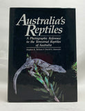 Australia's Reptiles: A photographic reference to the terrestrial reptiles of Australia