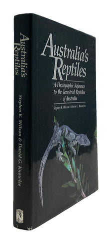 Australia's Reptiles: A photographic reference to the terrestrial reptiles of Australia