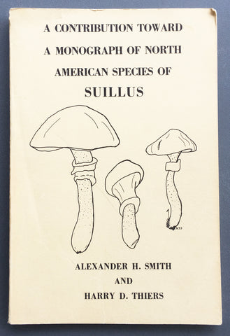 A Contribution toward a monograph of North American species of Suillus