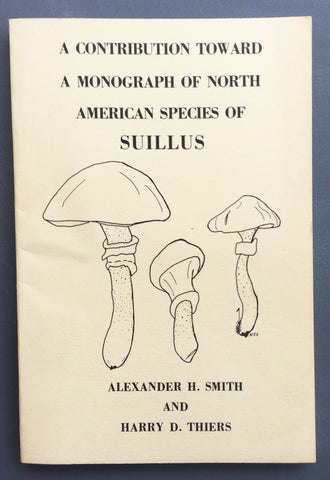 A Contribution toward a monograph of North American species of Suillus