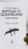 A Field Guide to Reptiles of Queensland