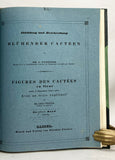 Abbildung und Beschreibung blühender Cacteen. Figures des Cactées en fleur peintes et lithographiées d'après nature (two volumes complete bound in one volume)