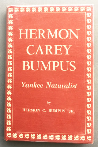 Hermon Carey Bumpus, Yankee Naturalist