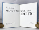 Man’s Conquest of the Pacific: The Prehistory of Southeast Asia and Oceania