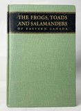 The Frogs, Toads and Salamanders of Eastern Canada