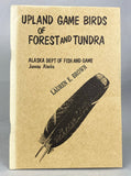 Upland Game Birds of Forest and Tundra